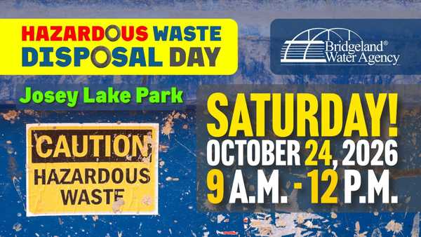 Flyer for Bridgeland Water Agency Hazardous Waste Disposal Day on October 24, 2026, from 9 a.m. to noon at Josey Lake Park, listing accepted and prohibited disposal materials.