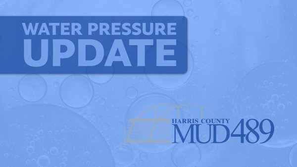 Water Pressure Update graphic for Harris County MUD 489 featuring a blue water-themed background with bubbles and the district logo.